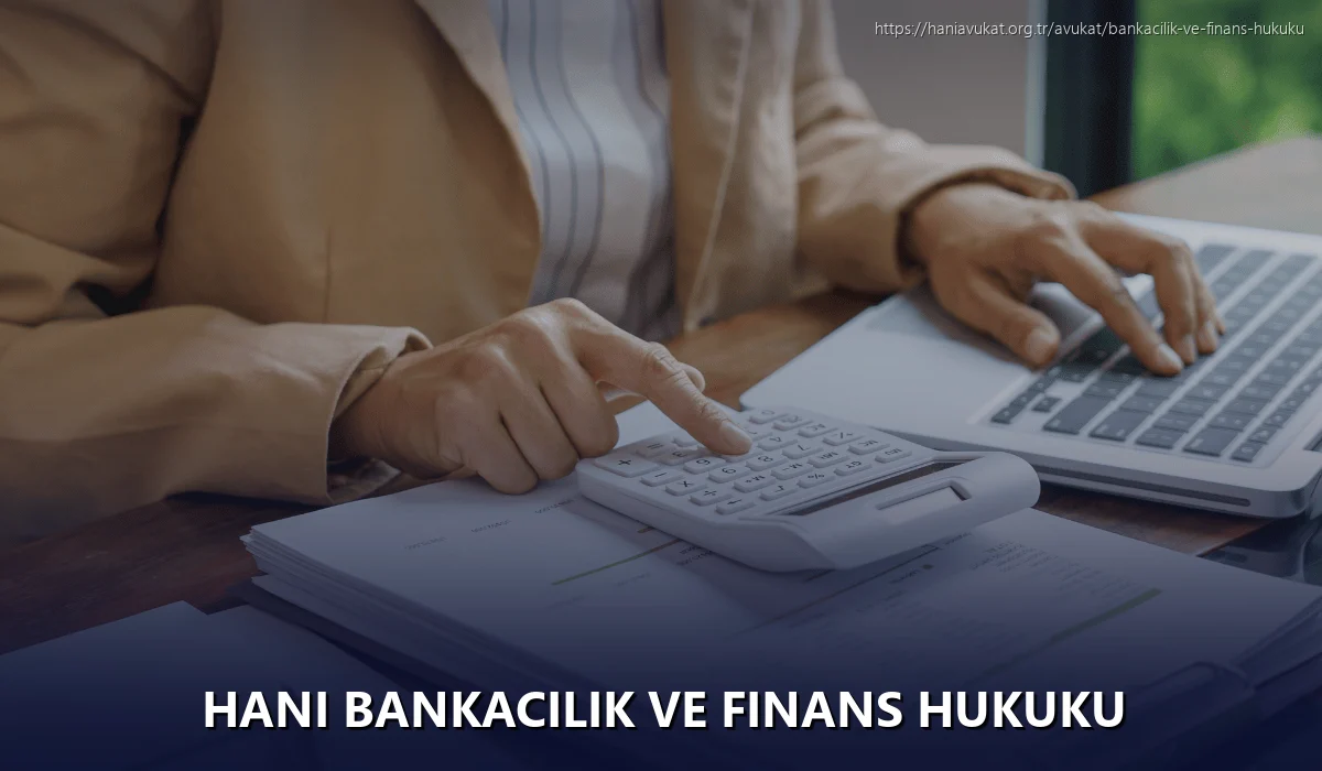 Hani Bankacılık ve Finans Hukuku