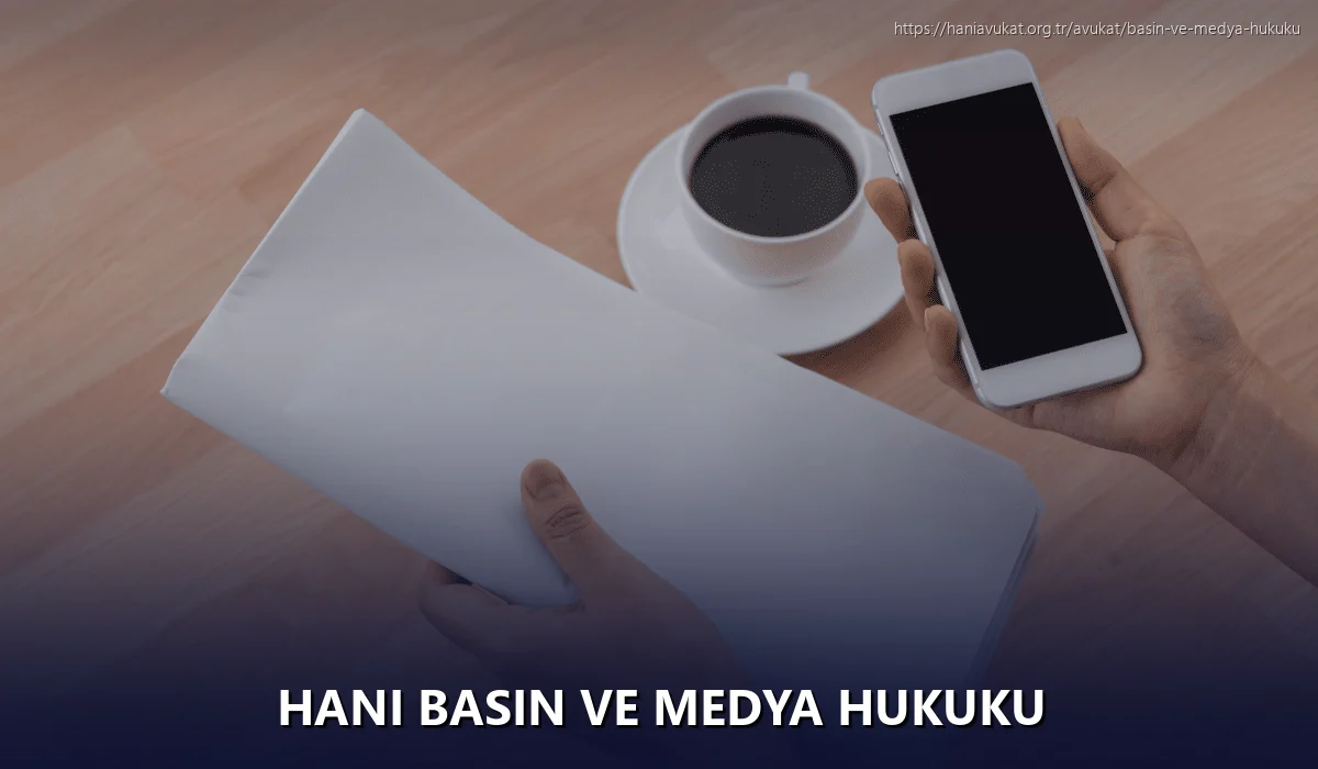Hani Basın ve Medya Hukuku