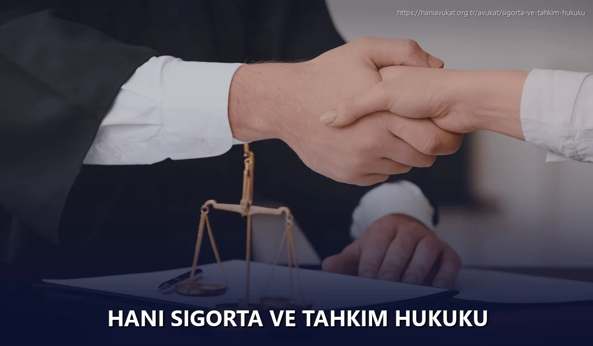 Hani Sigorta ve Tahkim Hukuku