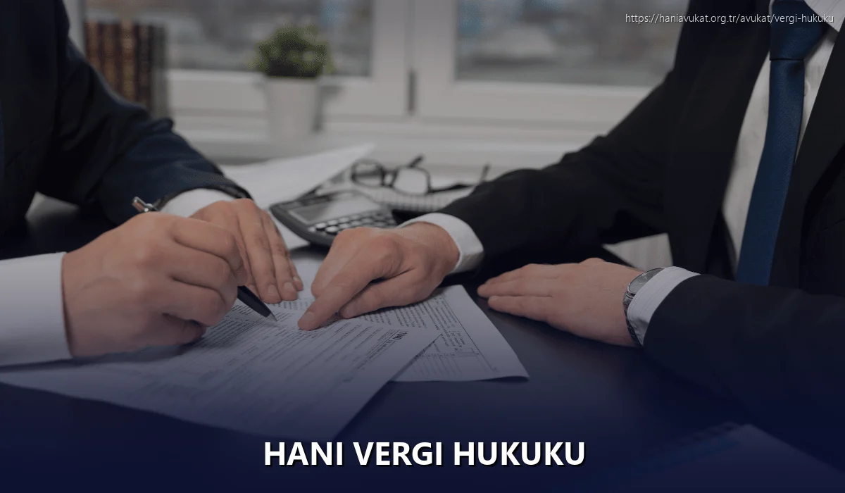 Hani Vergi Hukuku